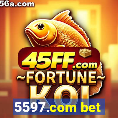 5597.com bet